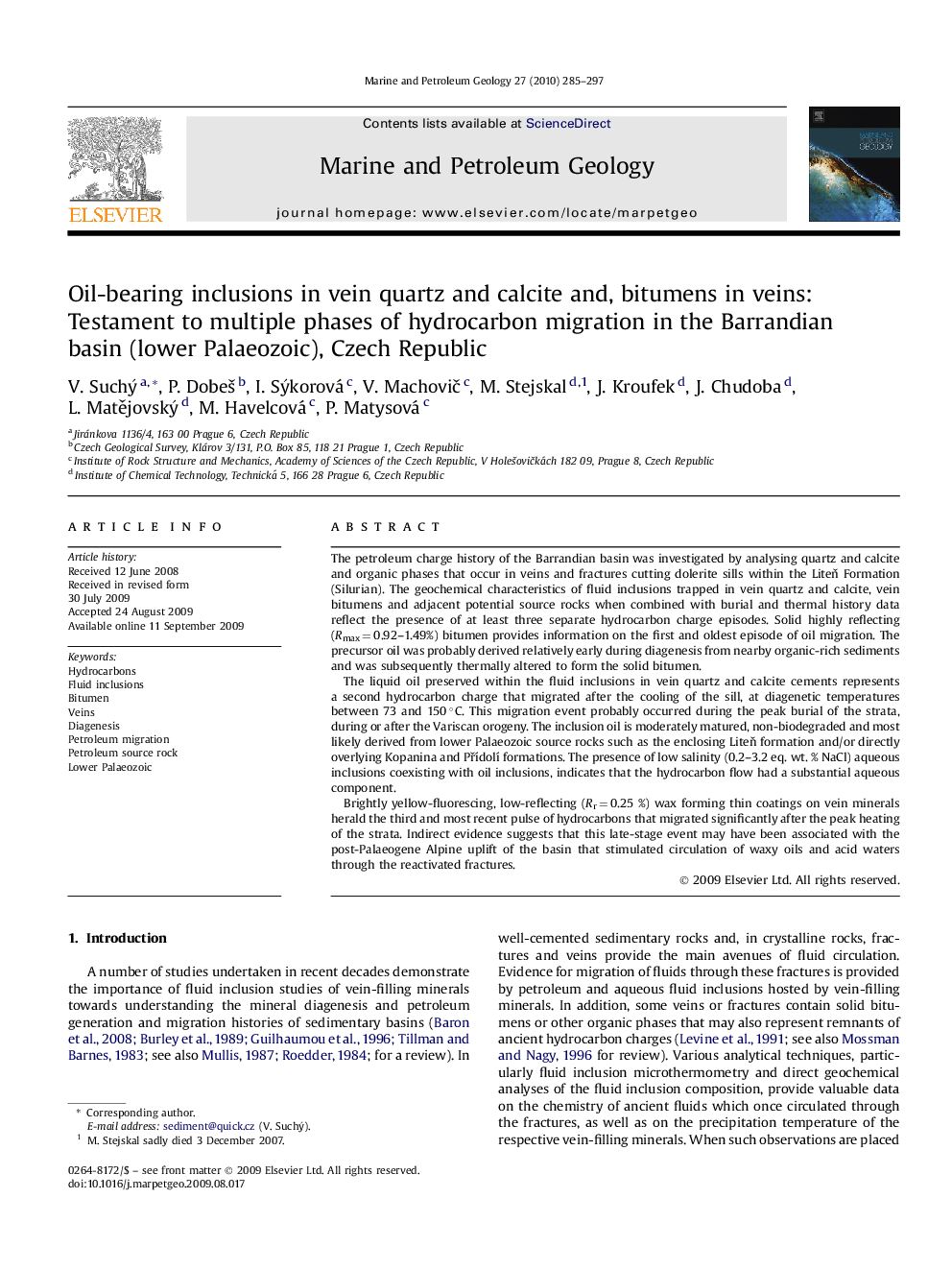 Oil-bearing inclusions in vein quartz and calcite and, bitumens in veins: Testament to multiple phases of hydrocarbon migration in the Barrandian basin (lower Palaeozoic), Czech Republic