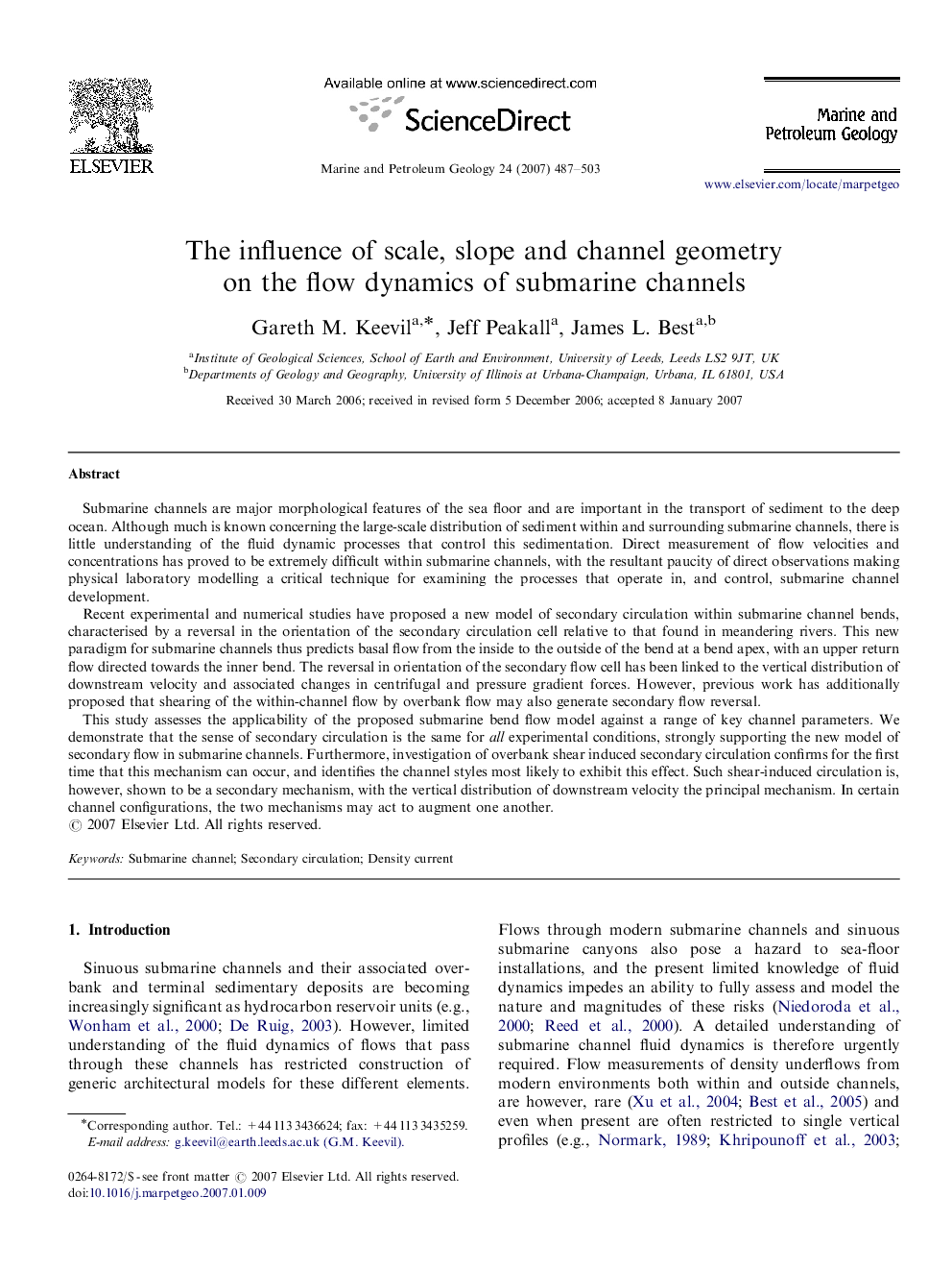 The influence of scale, slope and channel geometry on the flow dynamics of submarine channels