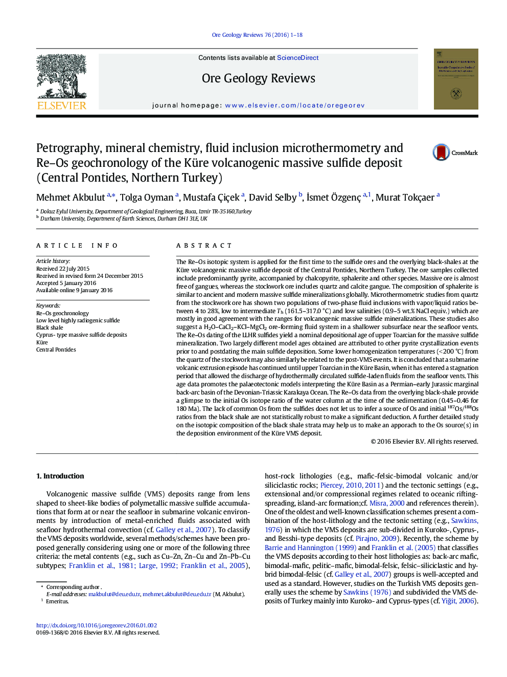 Petrography, mineral chemistry, fluid inclusion microthermometry and Re–Os geochronology of the Küre volcanogenic massive sulfide deposit (Central Pontides, Northern Turkey)