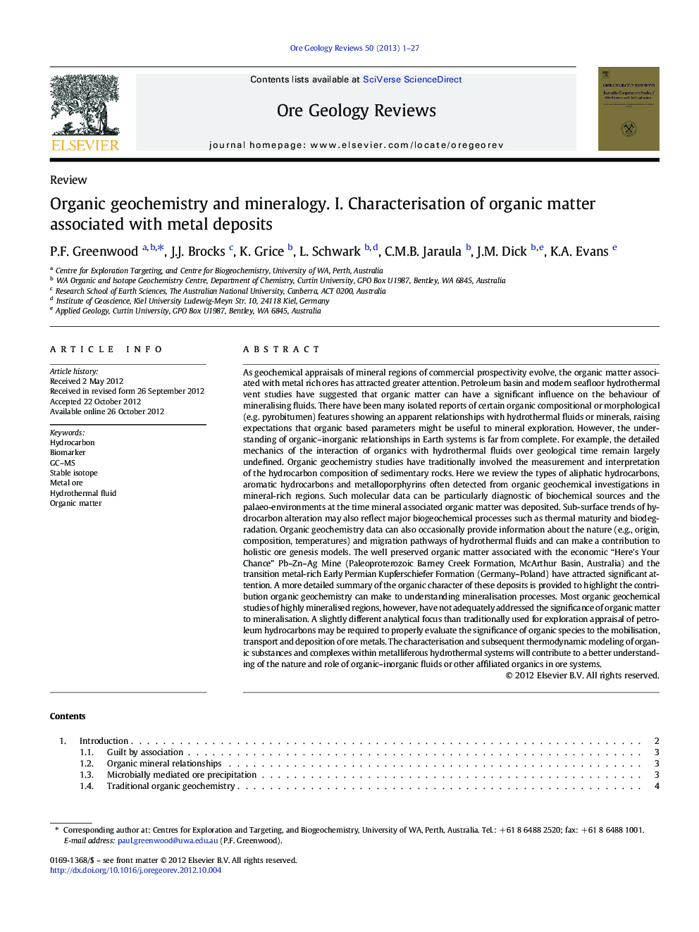 Organic geochemistry and mineralogy. I. Characterisation of organic matter associated with metal deposits