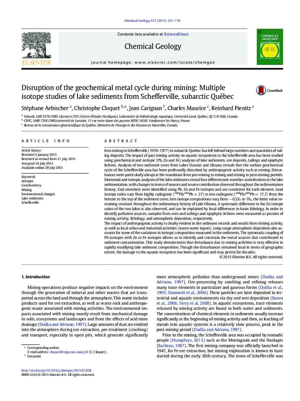 Disruption of the geochemical metal cycle during mining: Multiple isotope studies of lake sediments from Schefferville, subarctic Québec