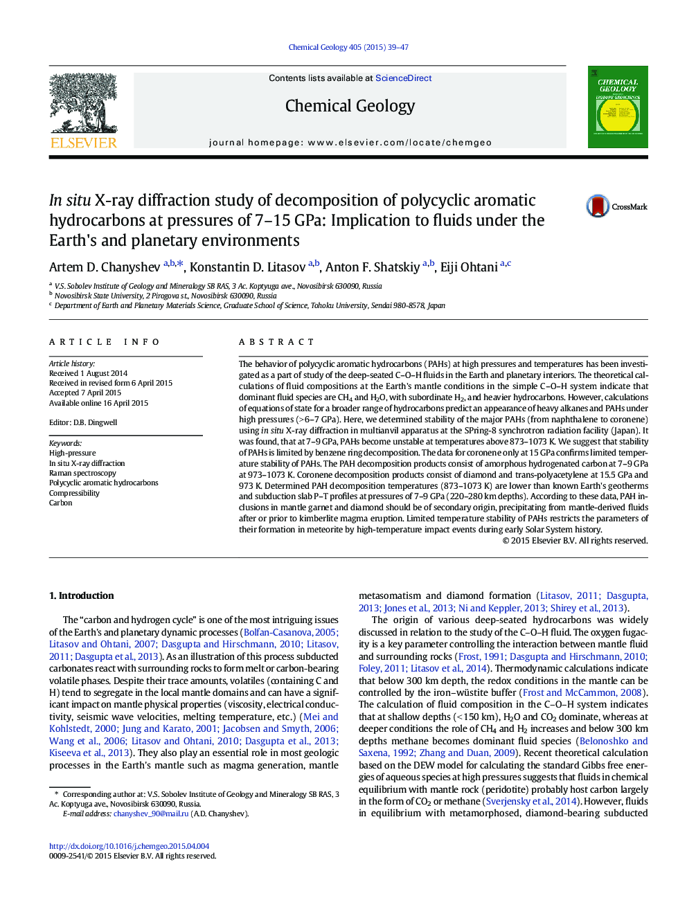 In situ X-ray diffraction study of decomposition of polycyclic aromatic hydrocarbons at pressures of 7-15Â GPa: Implication to fluids under the Earth's and planetary environments