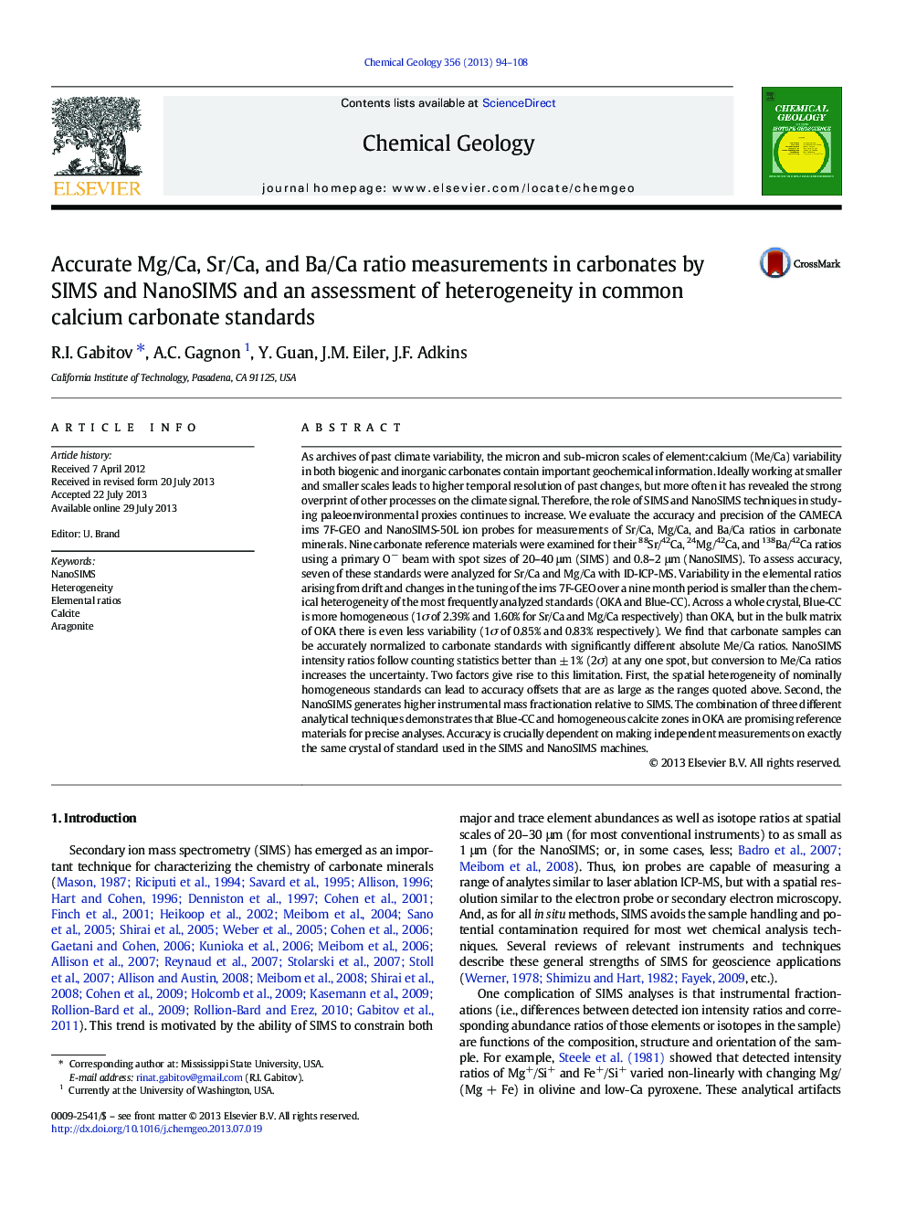 Accurate Mg/Ca, Sr/Ca, and Ba/Ca ratio measurements in carbonates by SIMS and NanoSIMS and an assessment of heterogeneity in common calcium carbonate standards