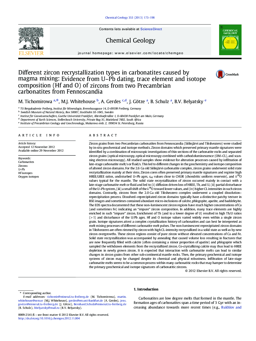 Different zircon recrystallization types in carbonatites caused by magma mixing: Evidence from U–Pb dating, trace element and isotope composition (Hf and O) of zircons from two Precambrian carbonatites from Fennoscandia