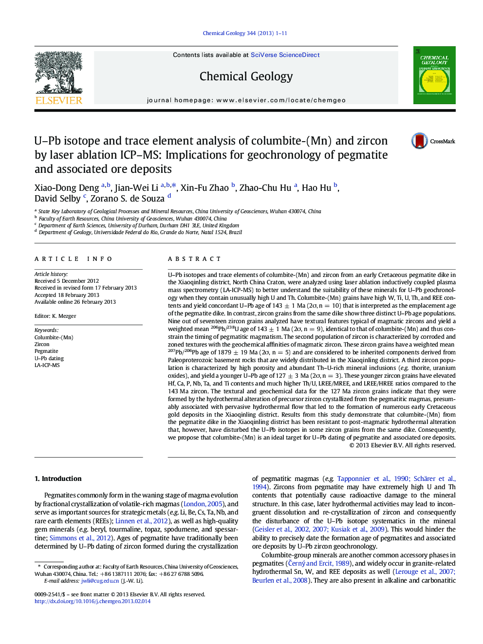 U–Pb isotope and trace element analysis of columbite-(Mn) and zircon by laser ablation ICP–MS: Implications for geochronology of pegmatite and associated ore deposits