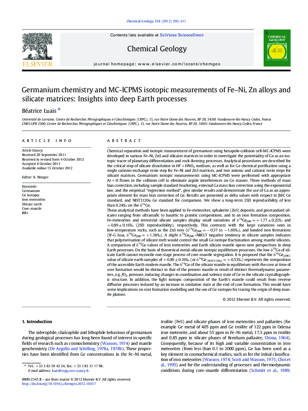 Germanium chemistry and MC-ICPMS isotopic measurements of Fe–Ni, Zn alloys and silicate matrices: Insights into deep Earth processes