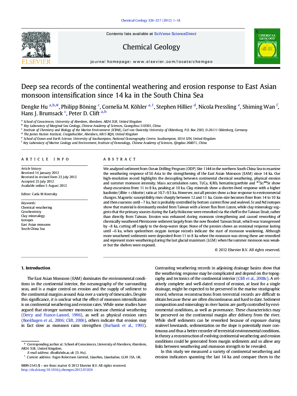 Deep sea records of the continental weathering and erosion response to East Asian monsoon intensification since 14 ka in the South China Sea