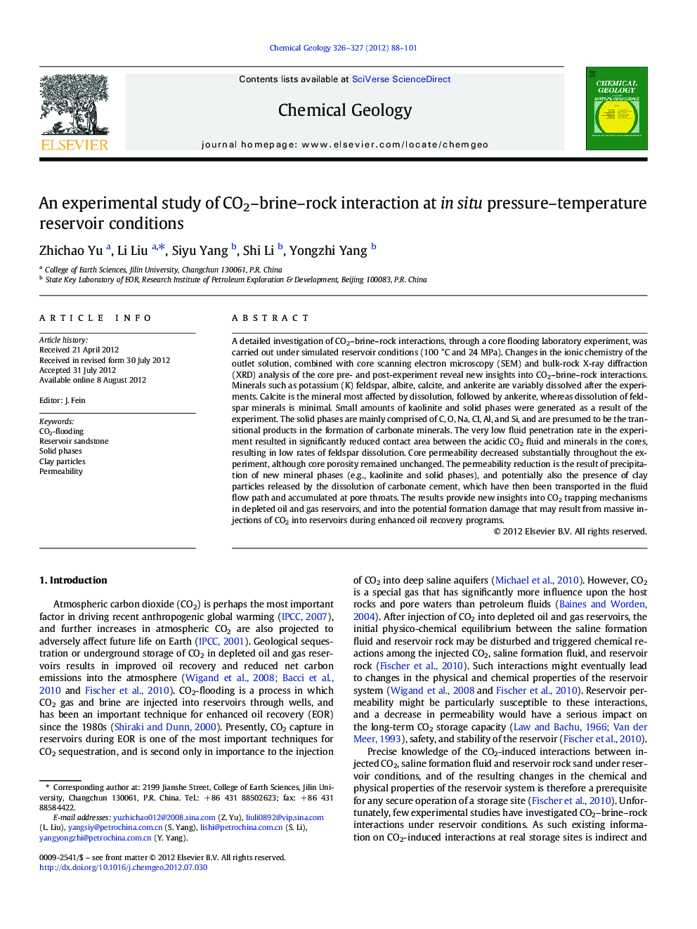 An experimental study of CO2–brine–rock interaction at in situ pressure–temperature reservoir conditions