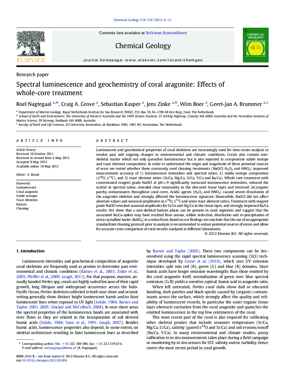 Spectral luminescence and geochemistry of coral aragonite: Effects of whole-core treatment