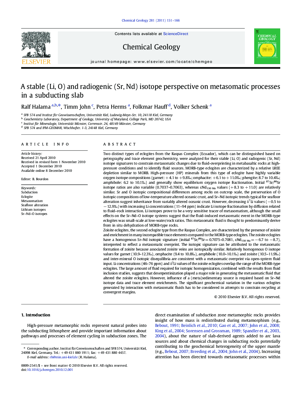 A stable (Li, O) and radiogenic (Sr, Nd) isotope perspective on metasomatic processes in a subducting slab