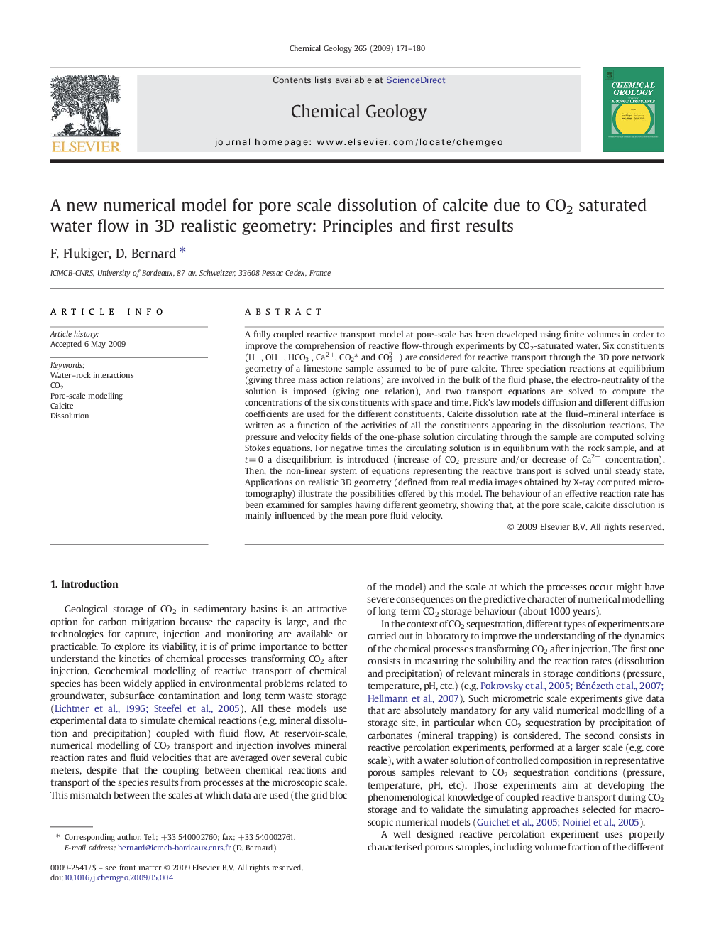 A new numerical model for pore scale dissolution of calcite due to CO2 saturated water flow in 3D realistic geometry: Principles and first results