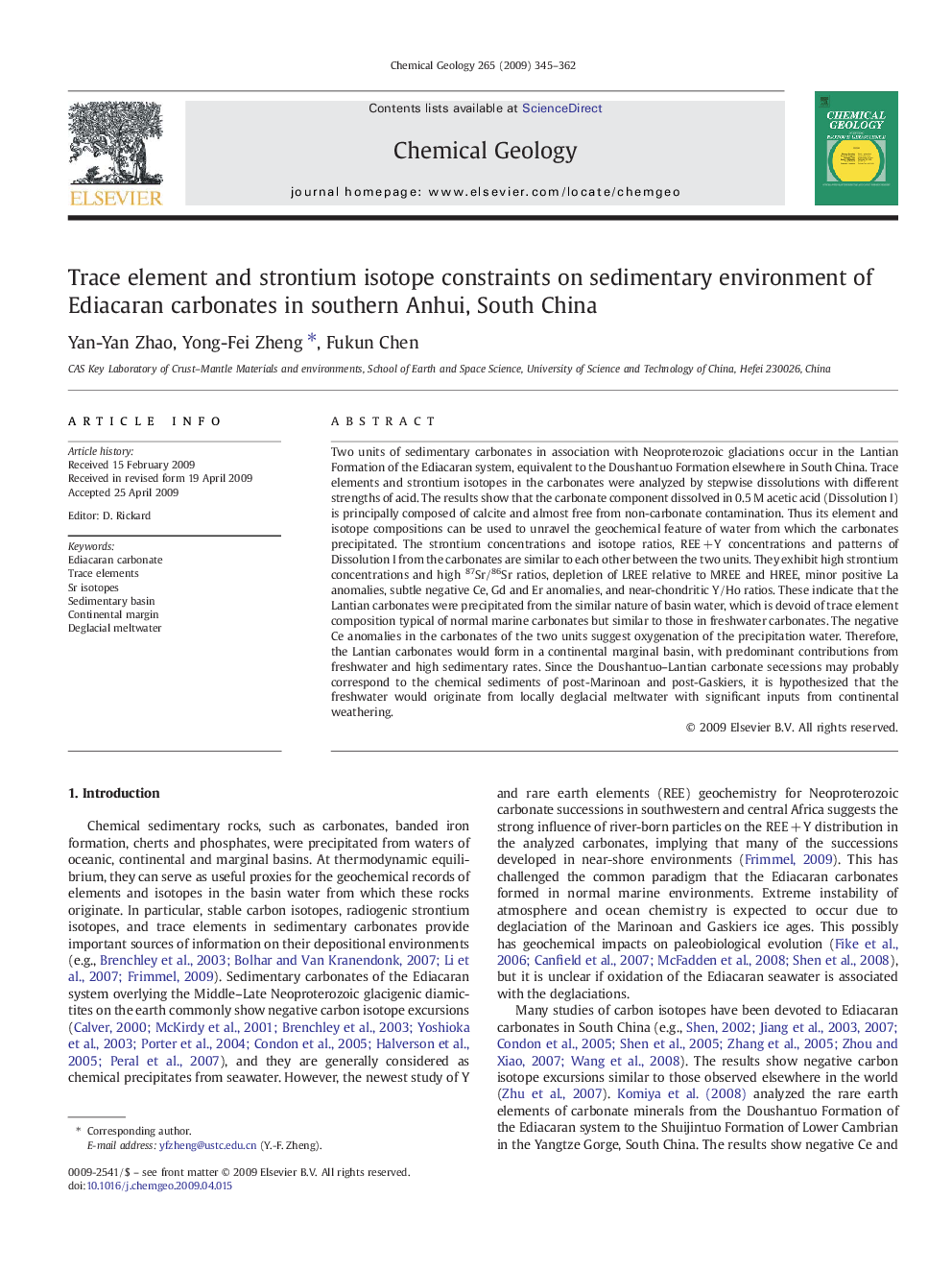 Trace element and strontium isotope constraints on sedimentary environment of Ediacaran carbonates in southern Anhui, South China