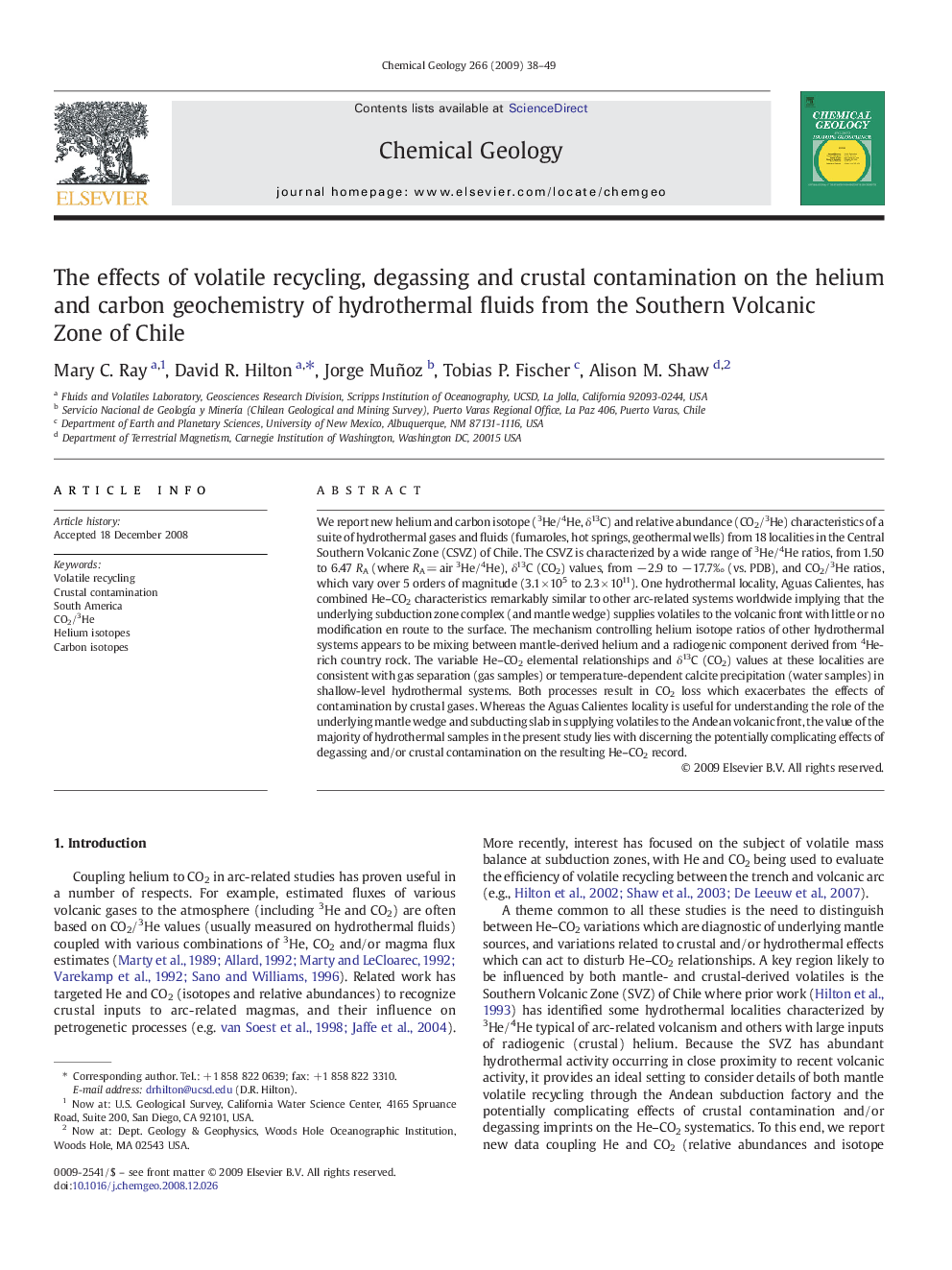 The effects of volatile recycling, degassing and crustal contamination on the helium and carbon geochemistry of hydrothermal fluids from the Southern Volcanic Zone of Chile