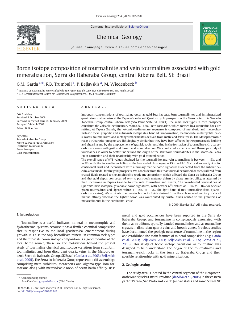 Boron isotope composition of tourmalinite and vein tourmalines associated with gold mineralization, Serra do Itaberaba Group, central Ribeira Belt, SE Brazil