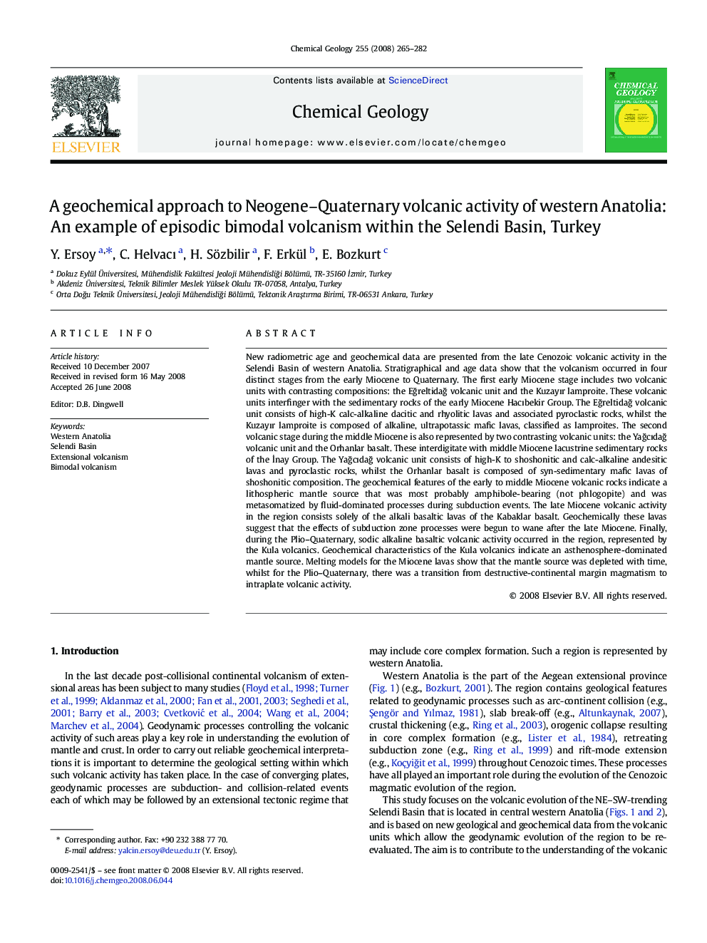 A geochemical approach to Neogene–Quaternary volcanic activity of western Anatolia: An example of episodic bimodal volcanism within the Selendi Basin, Turkey