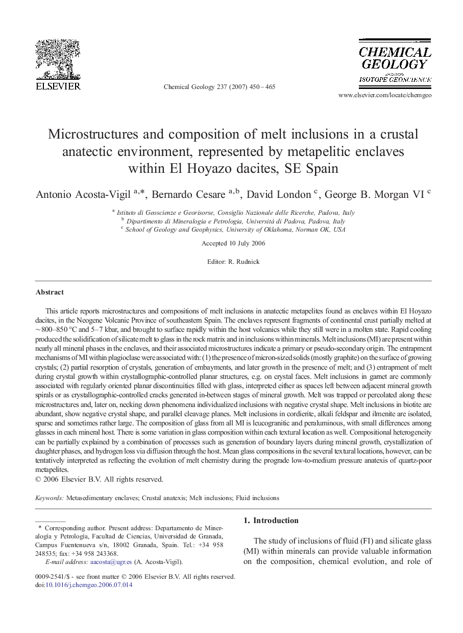 Microstructures and composition of melt inclusions in a crustal anatectic environment, represented by metapelitic enclaves within El Hoyazo dacites, SE Spain