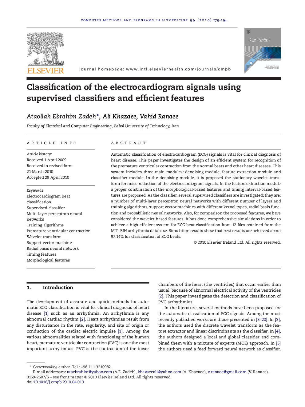 Classification of the electrocardiogram signals using supervised classifiers and efficient features