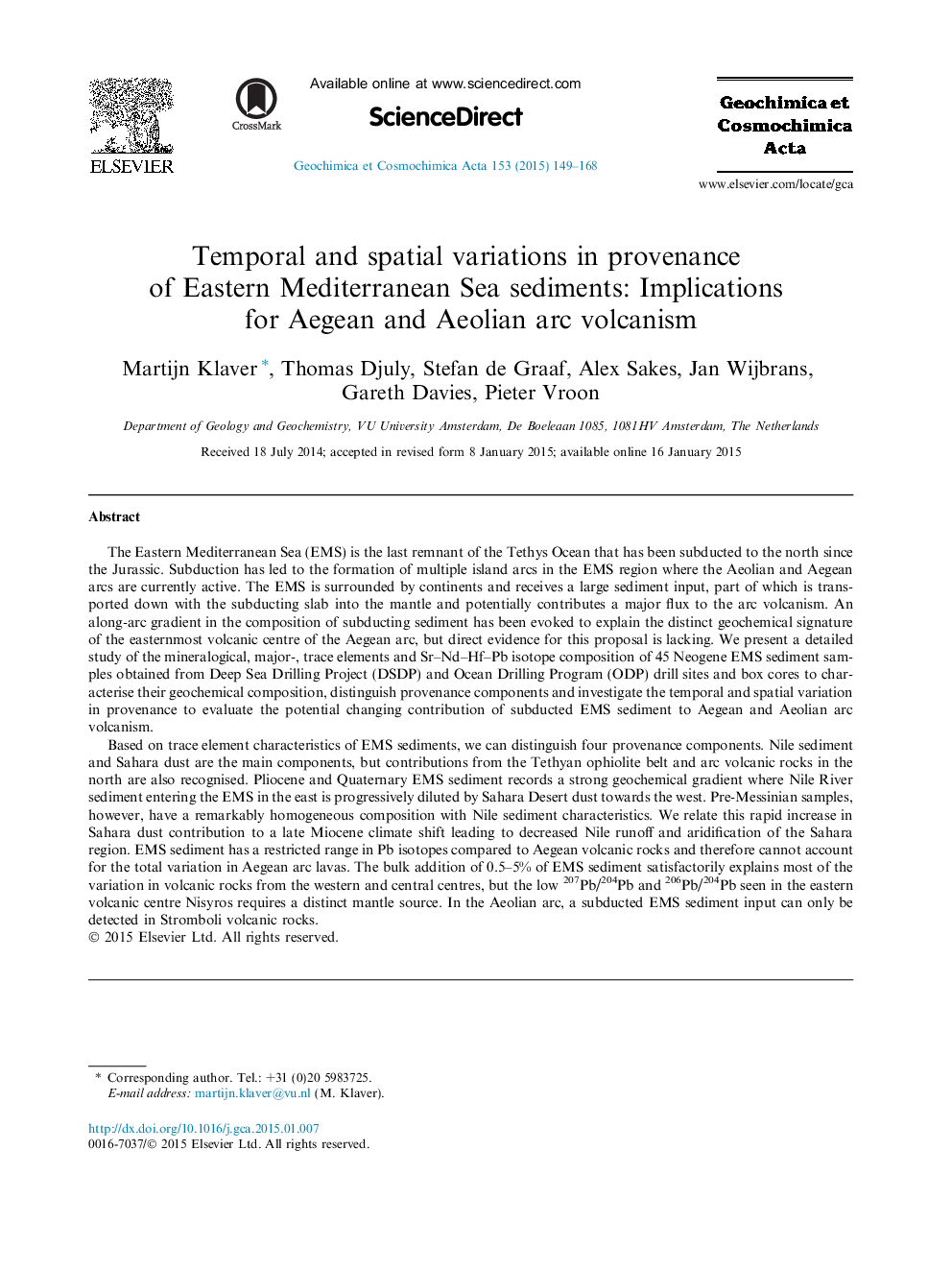 Temporal and spatial variations in provenance of Eastern Mediterranean Sea sediments: Implications for Aegean and Aeolian arc volcanism