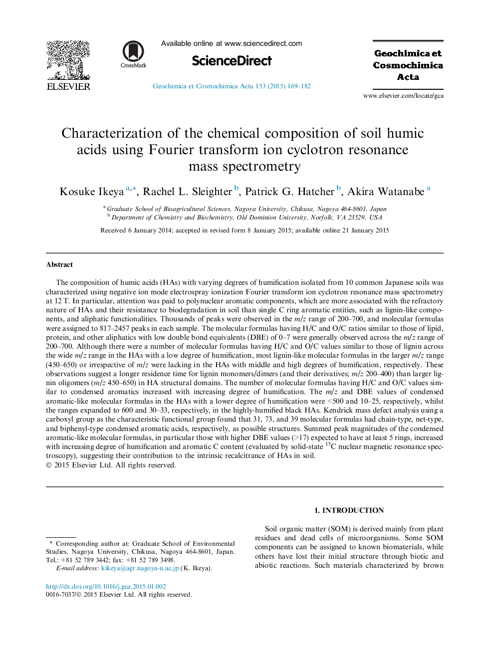 Characterization of the chemical composition of soil humic acids using Fourier transform ion cyclotron resonance mass spectrometry