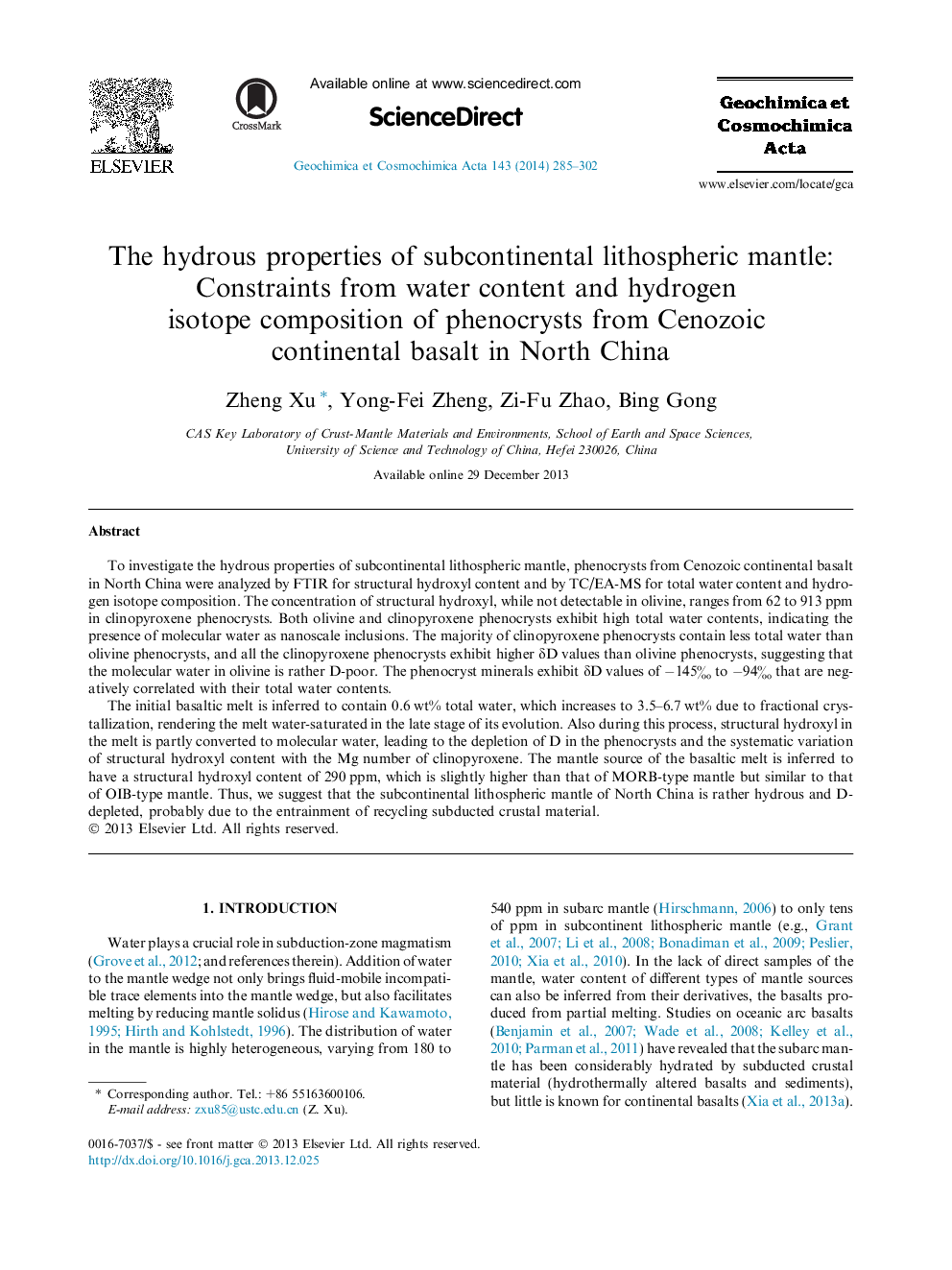 The hydrous properties of subcontinental lithospheric mantle: Constraints from water content and hydrogen isotope composition of phenocrysts from Cenozoic continental basalt in North China