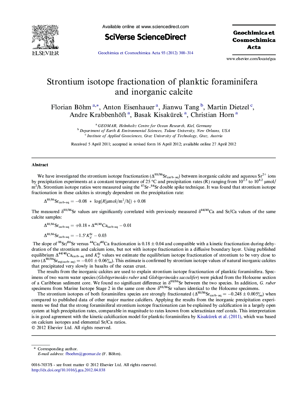 Strontium isotope fractionation of planktic foraminifera and inorganic calcite