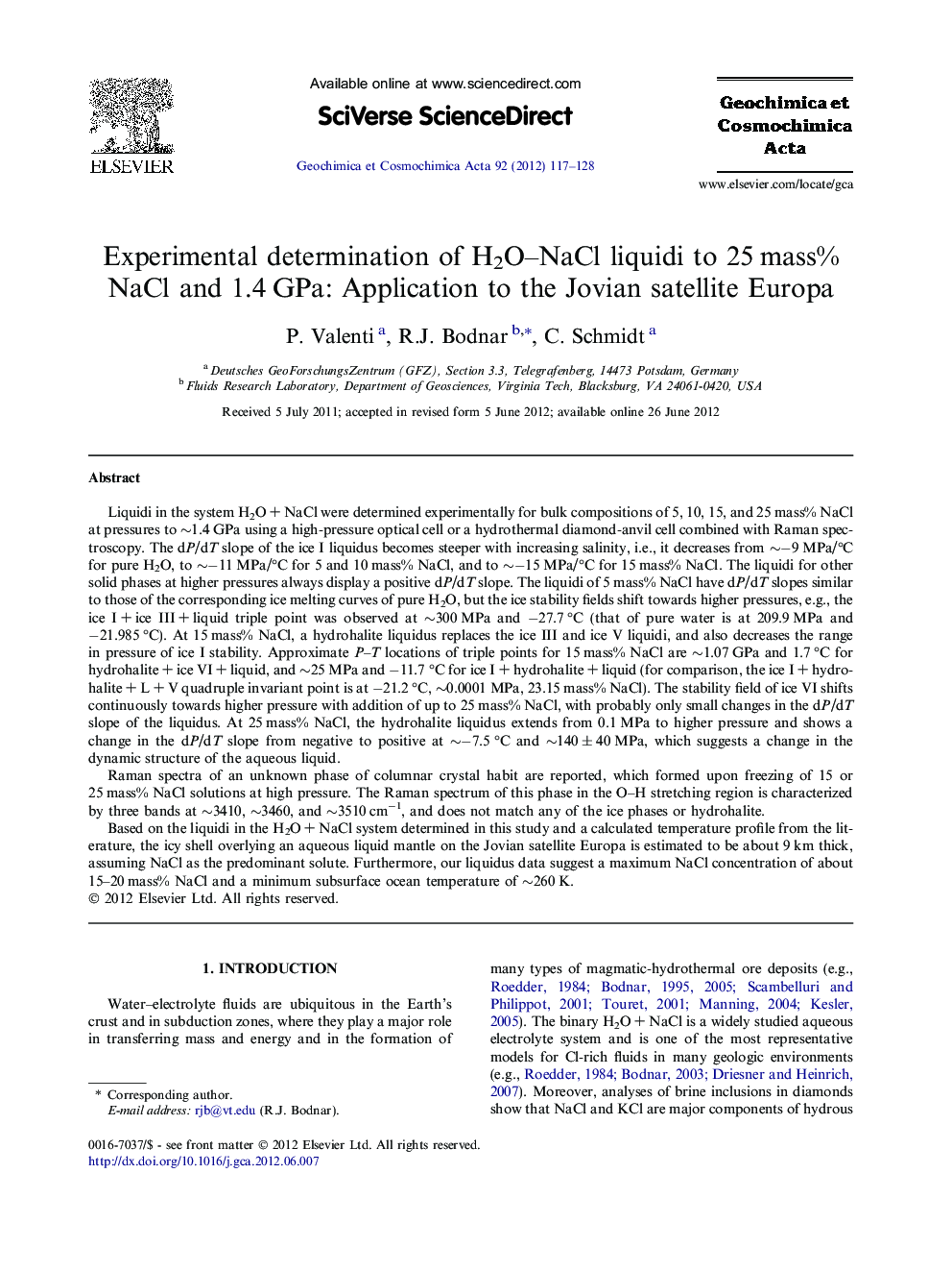 عکس صفحه اول مقاله: Experimental determination of H2O–NaCl liquidi to 25 mass% NaCl and 1.4 GPa: Application to the Jovian satellite Europa Experimental determination of H2O–NaCl liquidi to 25 mass% NaCl and 1.4 GPa: Application to the Jovian satellite Europa
