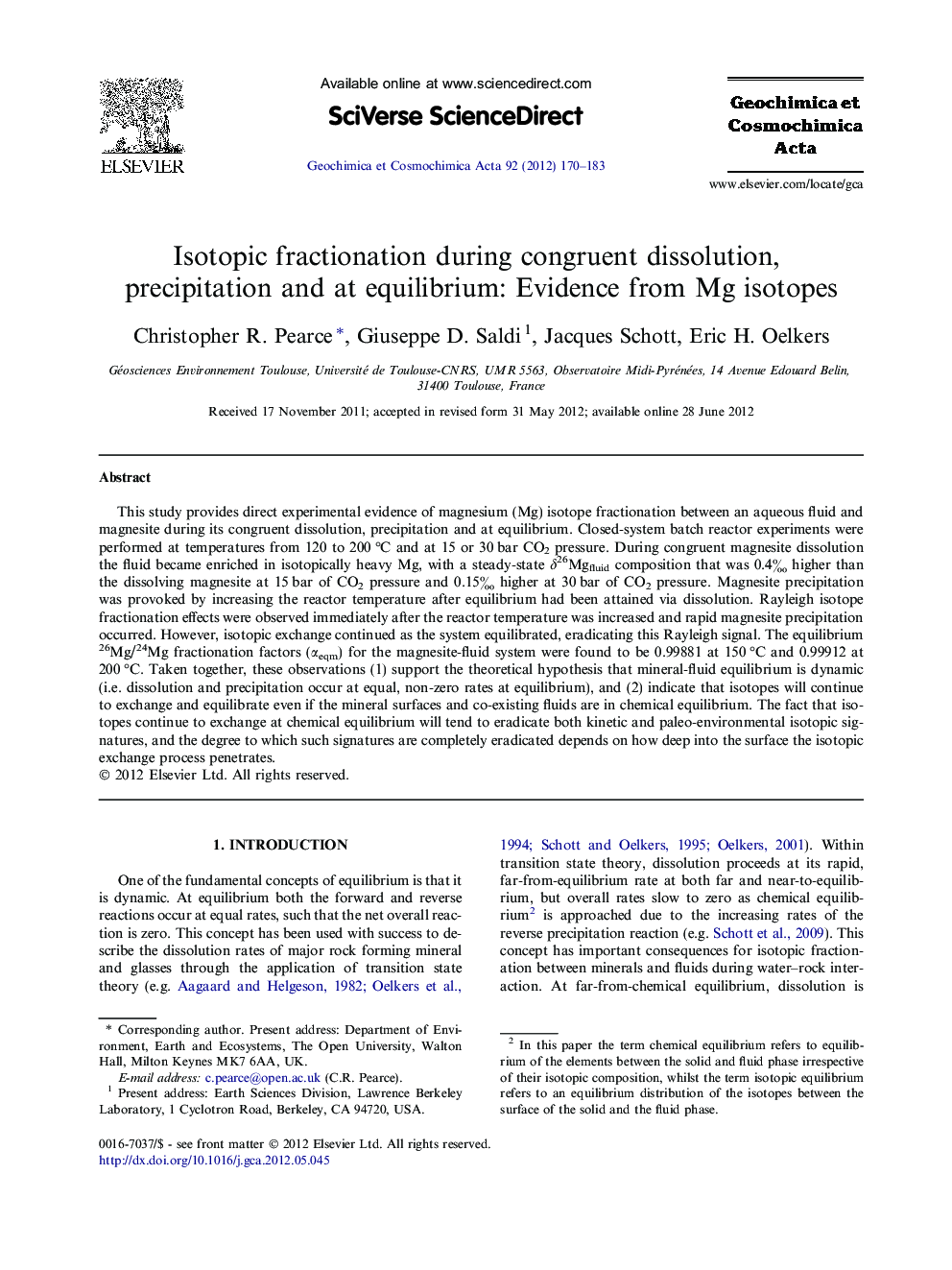 Isotopic fractionation during congruent dissolution, precipitation and at equilibrium: Evidence from Mg isotopes