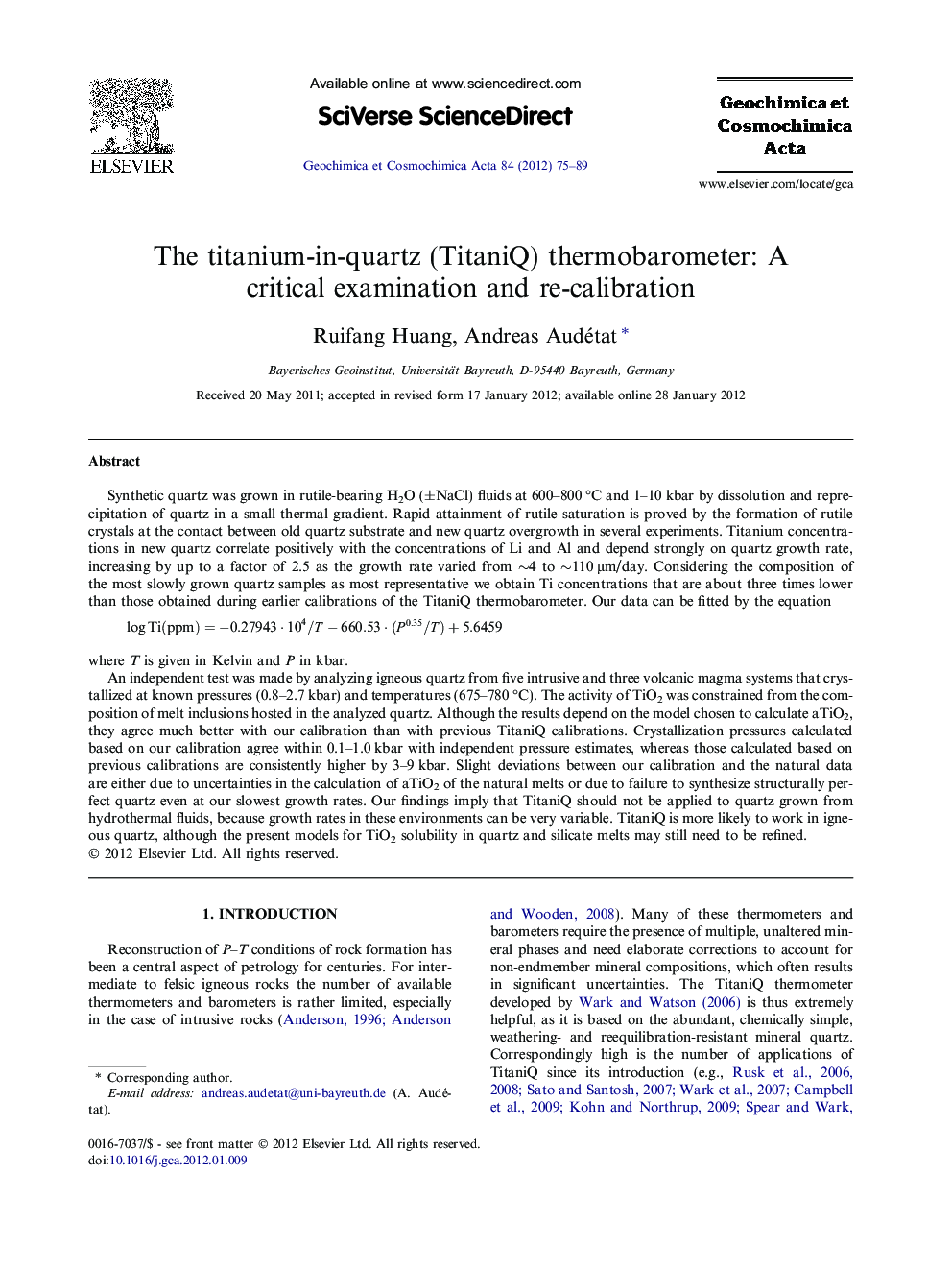 The titanium-in-quartz (TitaniQ) thermobarometer: A critical examination and re-calibration