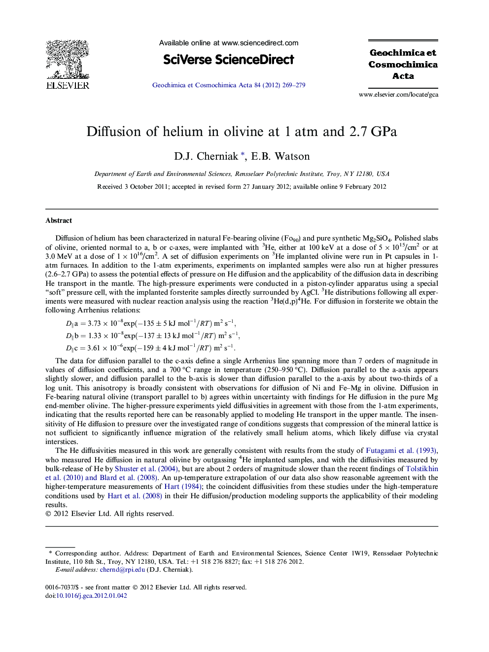 Diffusion of helium in olivine at 1 atm and 2.7 GPa