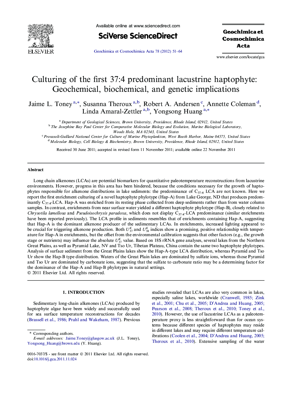 Culturing of the first 37:4 predominant lacustrine haptophyte: Geochemical, biochemical, and genetic implications