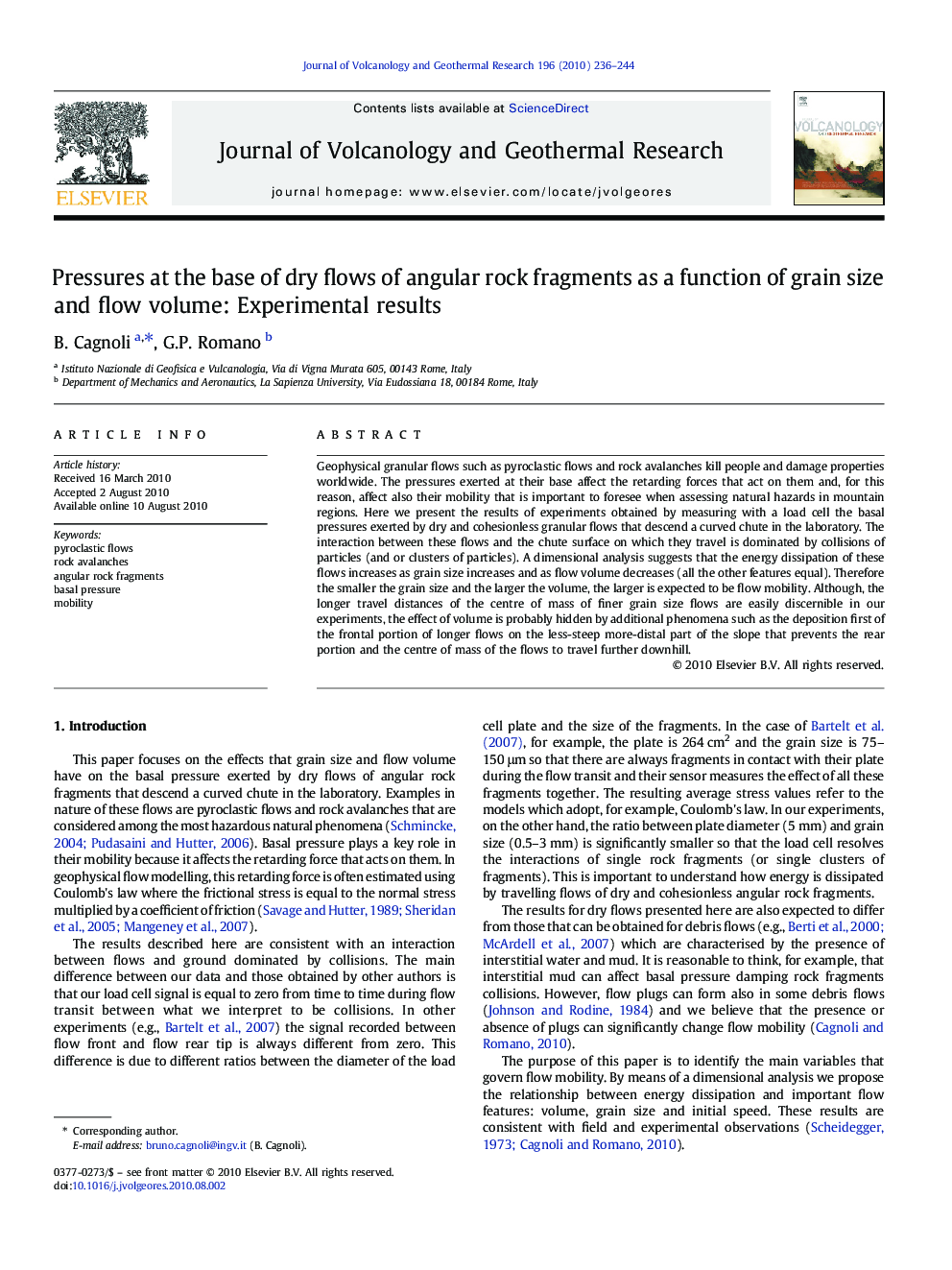 Pressures at the base of dry flows of angular rock fragments as a function of grain size and flow volume: Experimental results