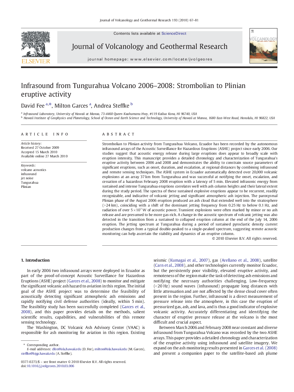 Infrasound from Tungurahua Volcano 2006–2008: Strombolian to Plinian eruptive activity