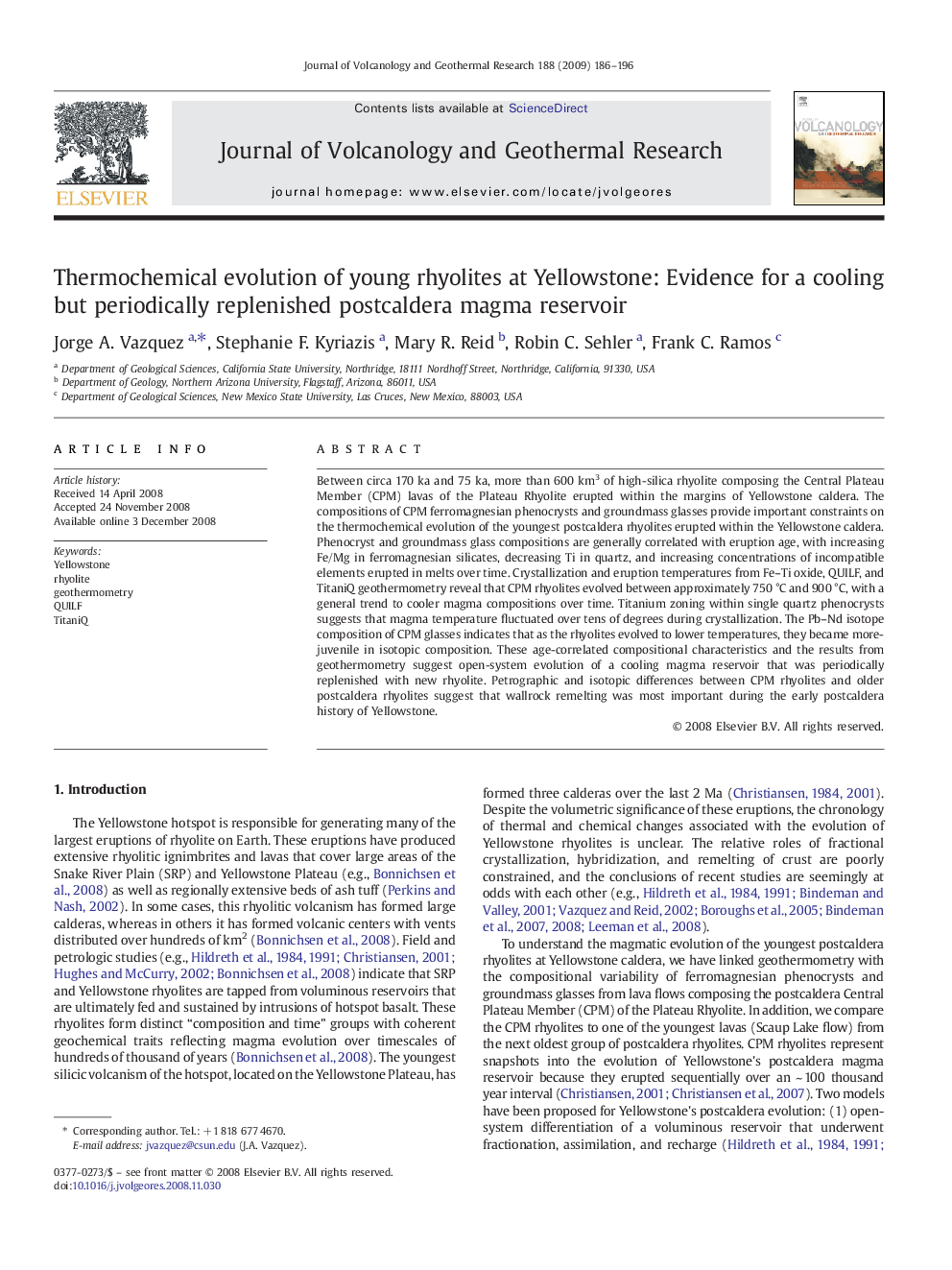 Thermochemical evolution of young rhyolites at Yellowstone: Evidence for a cooling but periodically replenished postcaldera magma reservoir