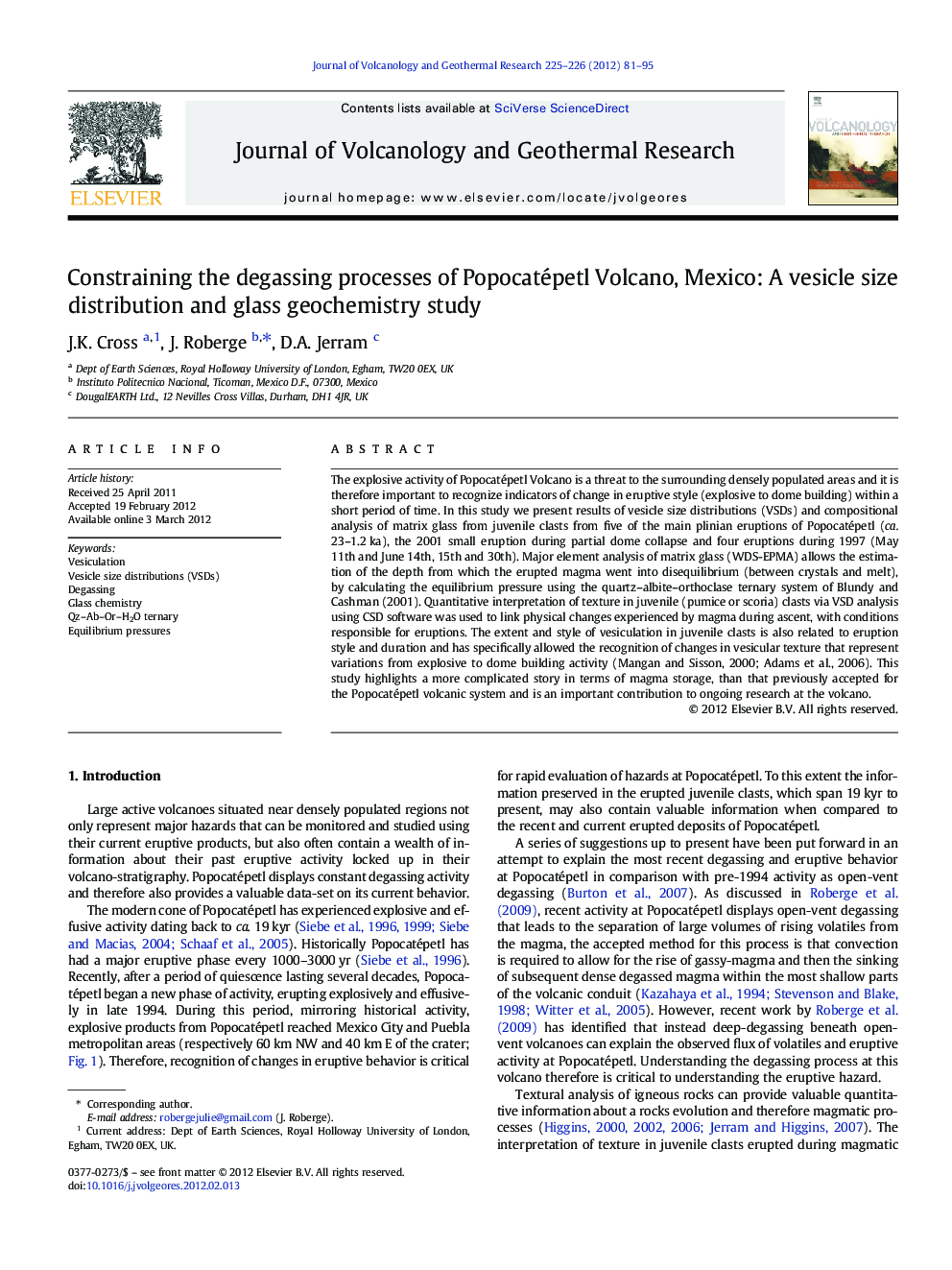 Constraining the degassing processes of Popocatépetl Volcano, Mexico: A vesicle size distribution and glass geochemistry study