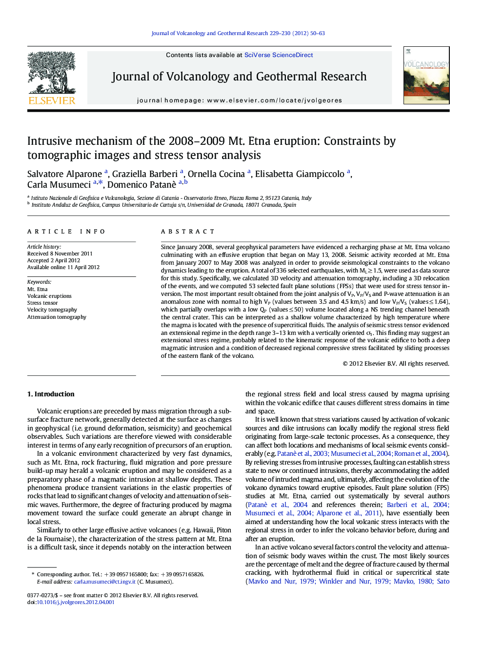 Intrusive mechanism of the 2008–2009 Mt. Etna eruption: Constraints by tomographic images and stress tensor analysis