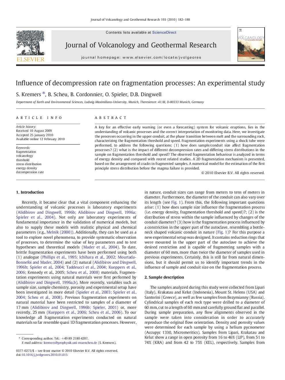 Influence of decompression rate on fragmentation processes: An experimental study