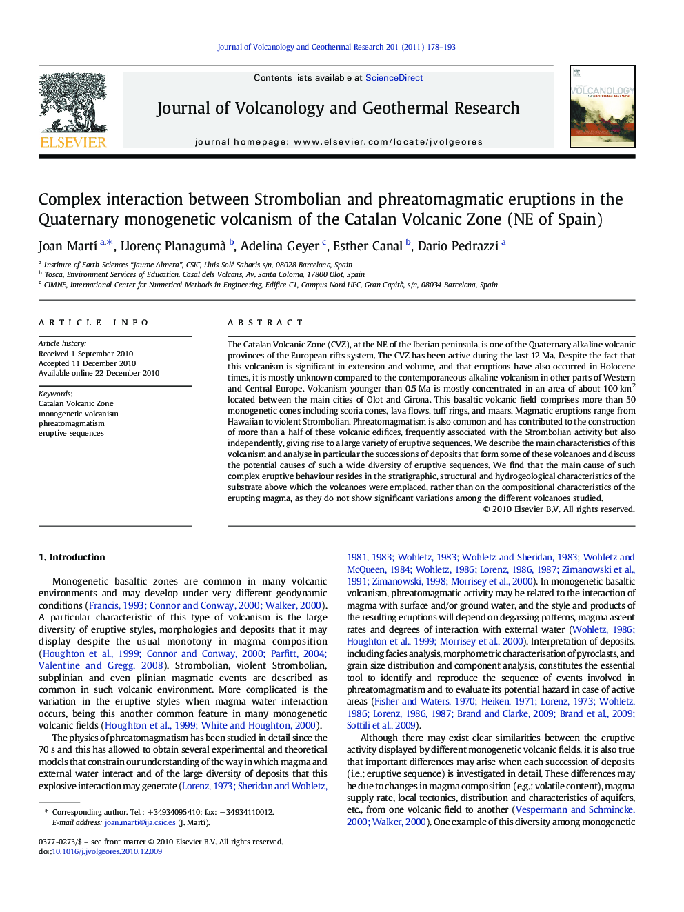 Complex interaction between Strombolian and phreatomagmatic eruptions in the Quaternary monogenetic volcanism of the Catalan Volcanic Zone (NE of Spain)