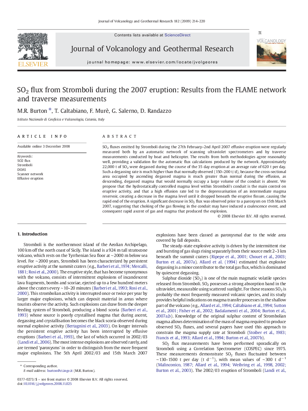 SO2 flux from Stromboli during the 2007 eruption: Results from the FLAME network and traverse measurements