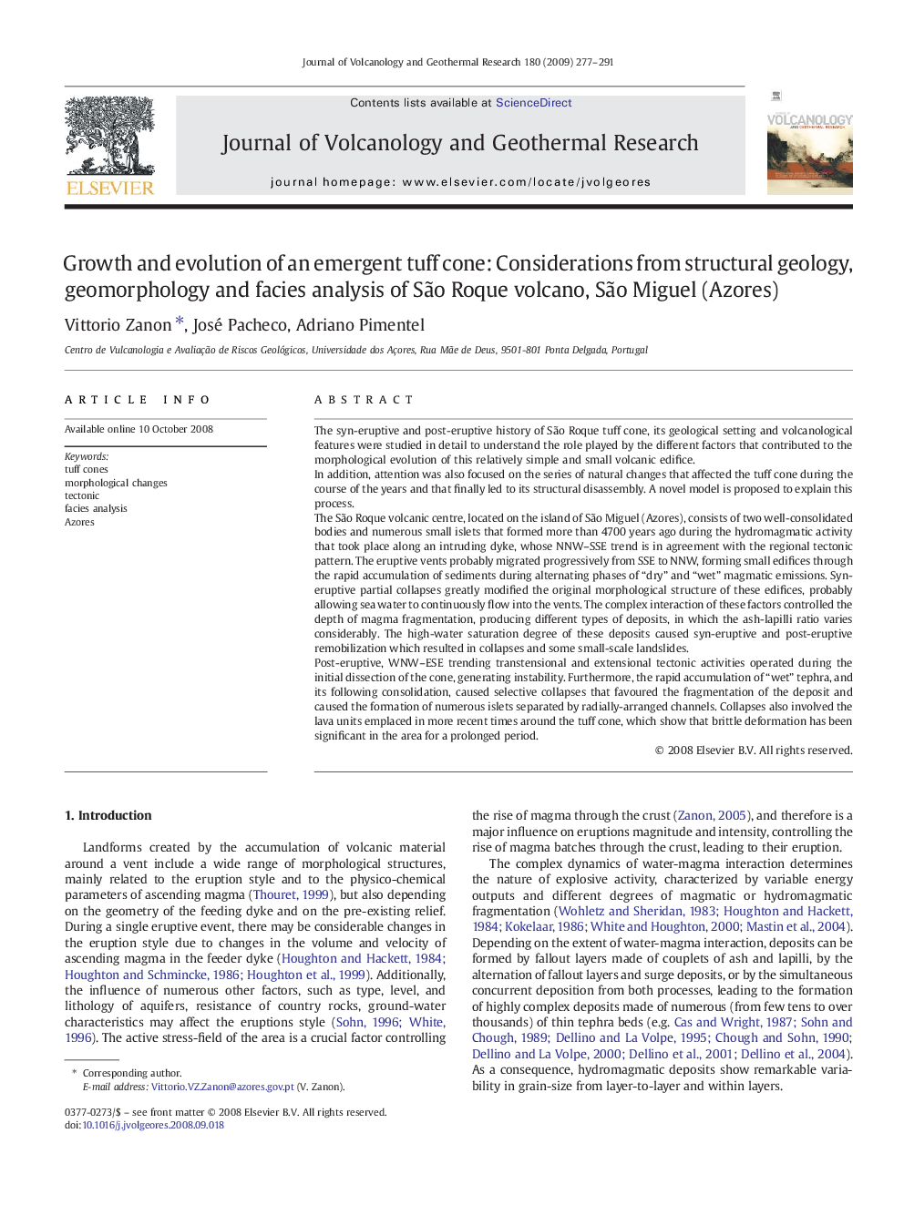 Growth and evolution of an emergent tuff cone: Considerations from structural geology, geomorphology and facies analysis of São Roque volcano, São Miguel (Azores)