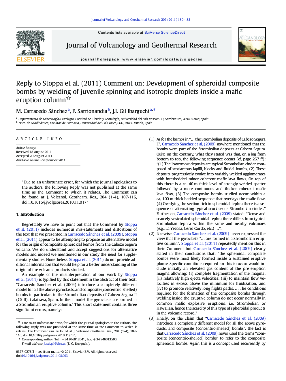 Reply to Stoppa et al. (2011) Comment on: Development of spheroidal composite bombs by welding of juvenile spinning and isotropic droplets inside a mafic eruption column