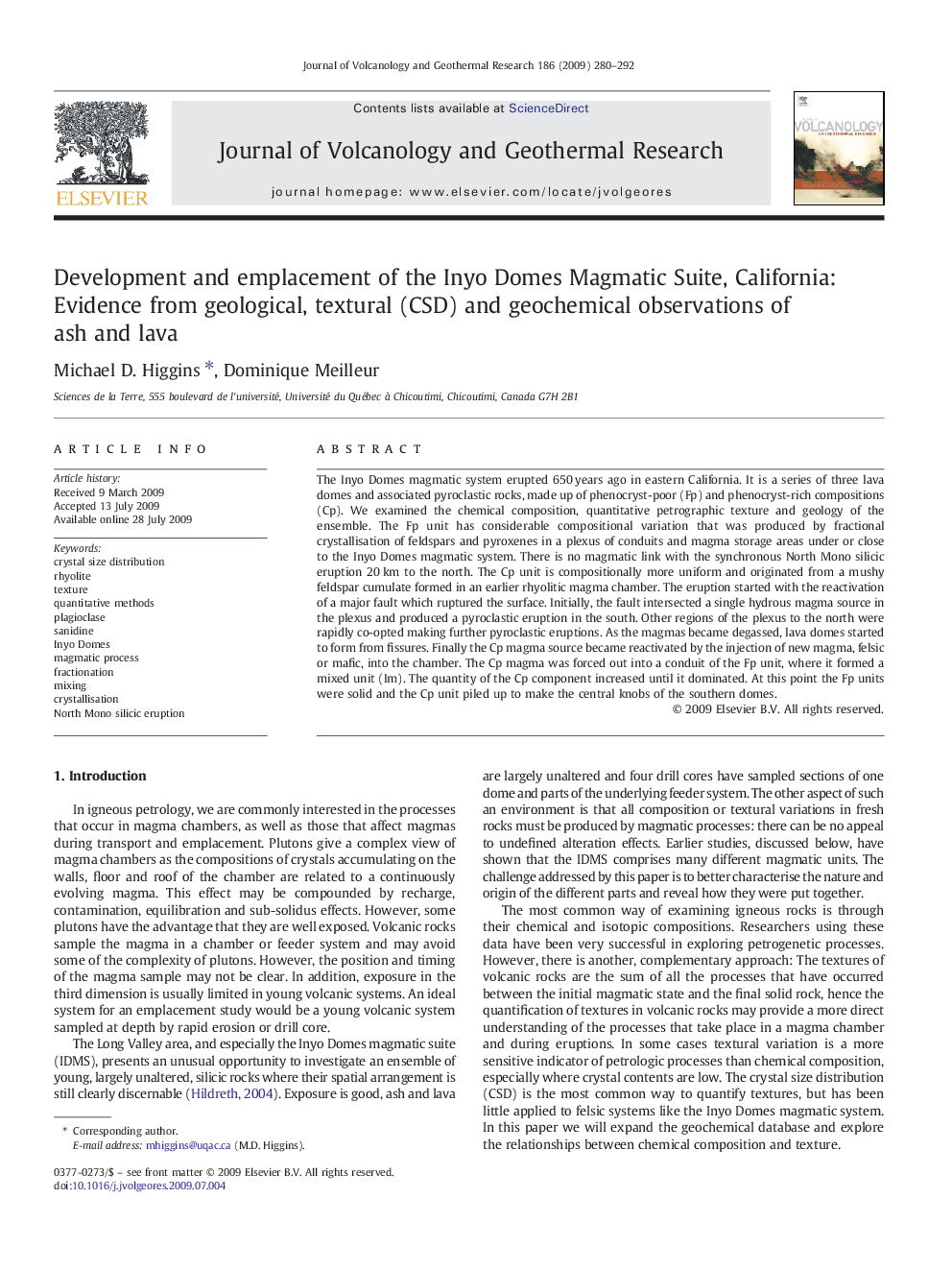 Development and emplacement of the Inyo Domes Magmatic Suite, California: Evidence from geological, textural (CSD) and geochemical observations of ash and lava