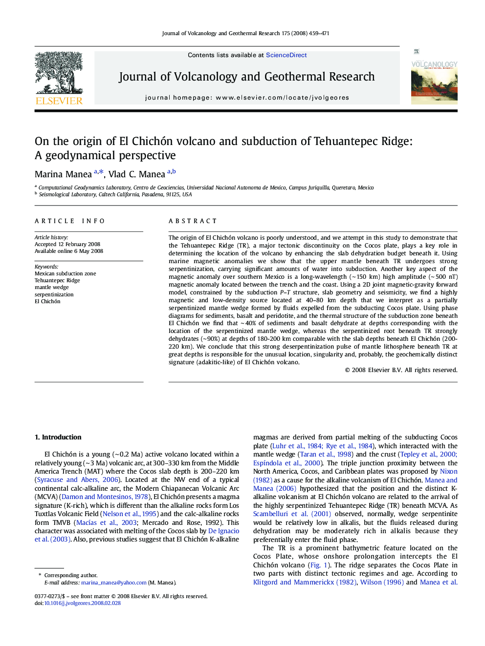 On the origin of El Chichón volcano and subduction of Tehuantepec Ridge: A geodynamical perspective