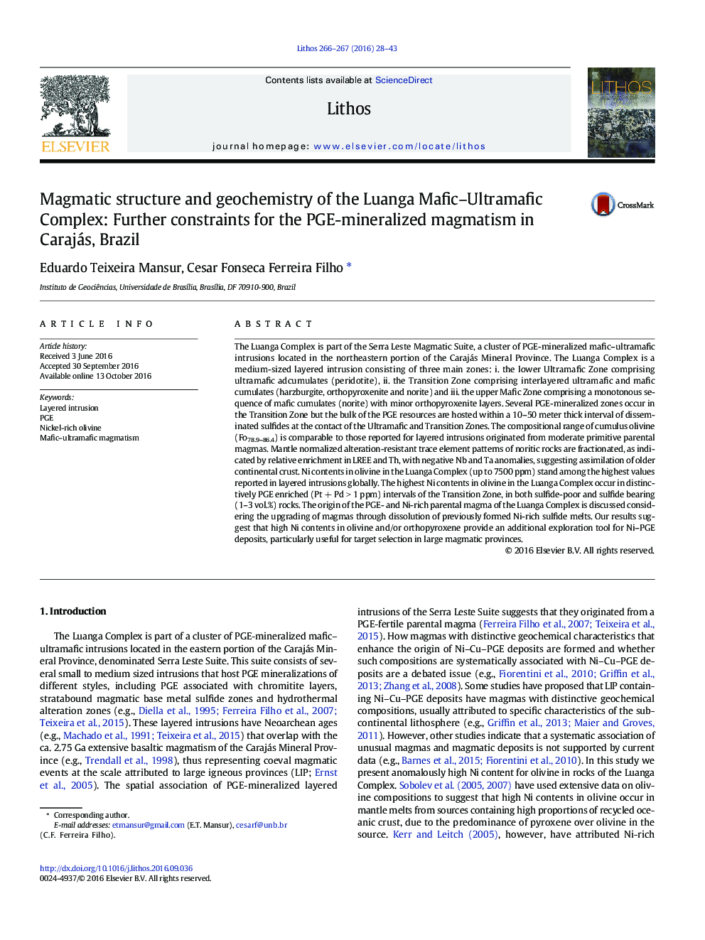 Magmatic structure and geochemistry of the Luanga Mafic–Ultramafic Complex: Further constraints for the PGE-mineralized magmatism in Carajás, Brazil