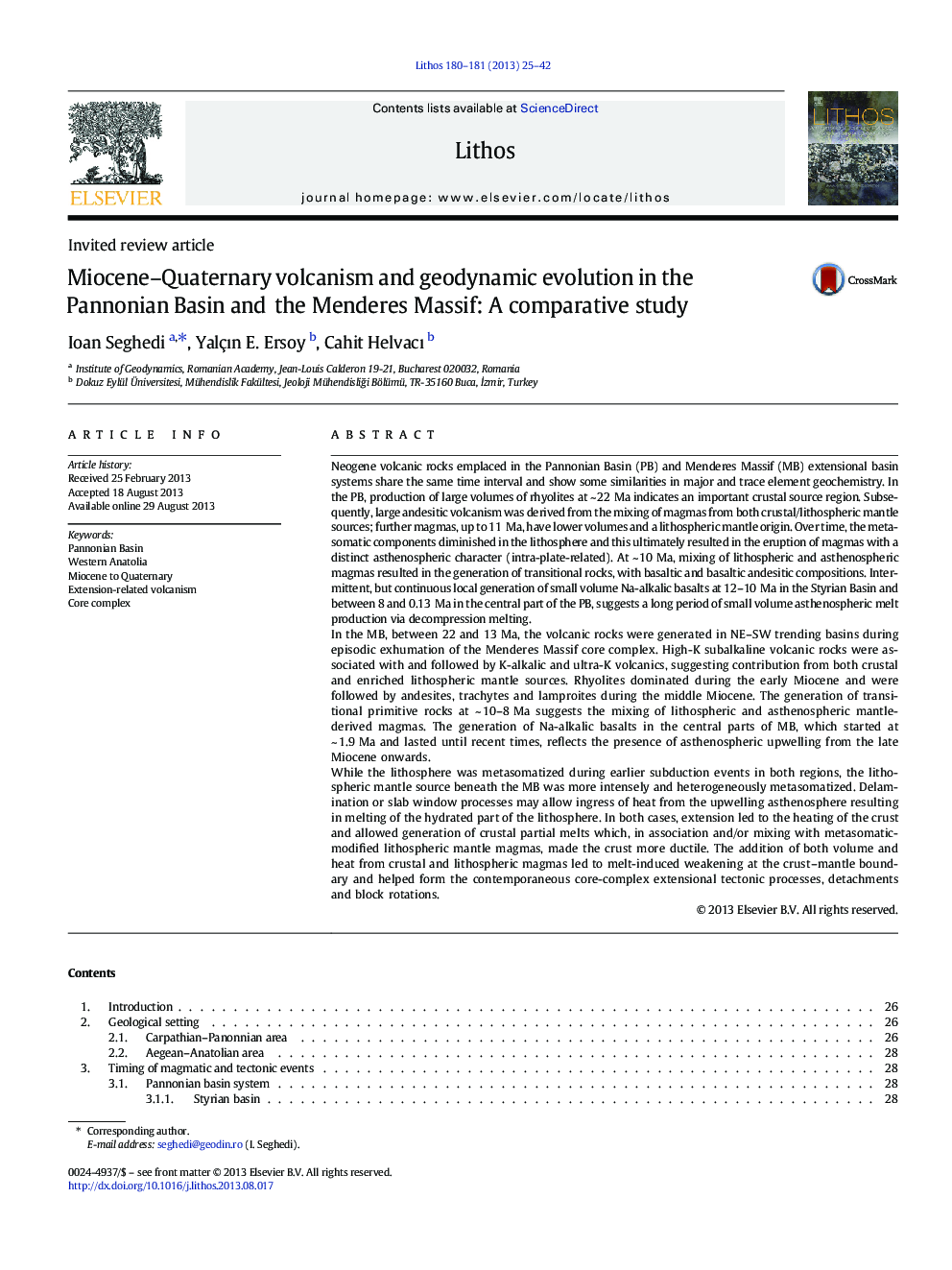 Miocene–Quaternary volcanism and geodynamic evolution in the Pannonian Basin and the Menderes Massif: A comparative study