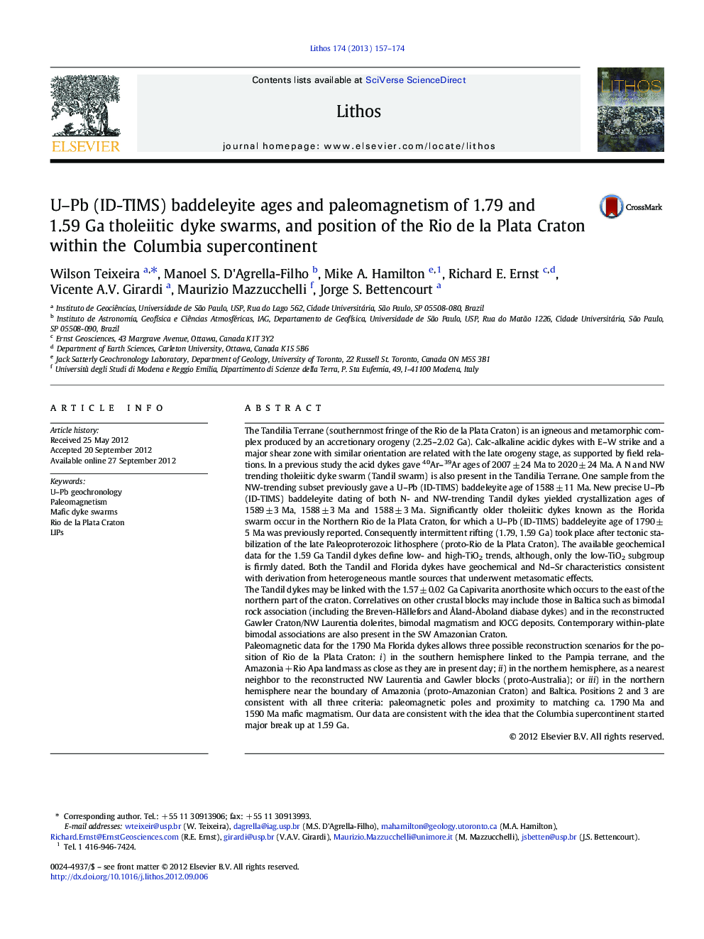 U–Pb (ID-TIMS) baddeleyite ages and paleomagnetism of 1.79 and 1.59 Ga tholeiitic dyke swarms, and position of the Rio de la Plata Craton within the Columbia supercontinent