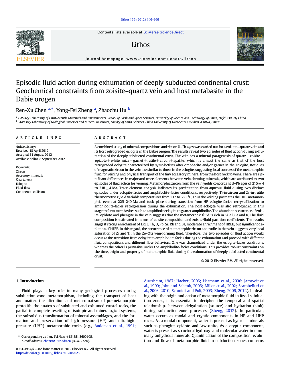 Episodic fluid action during exhumation of deeply subducted continental crust: Geochemical constraints from zoisite–quartz vein and host metabasite in the Dabie orogen