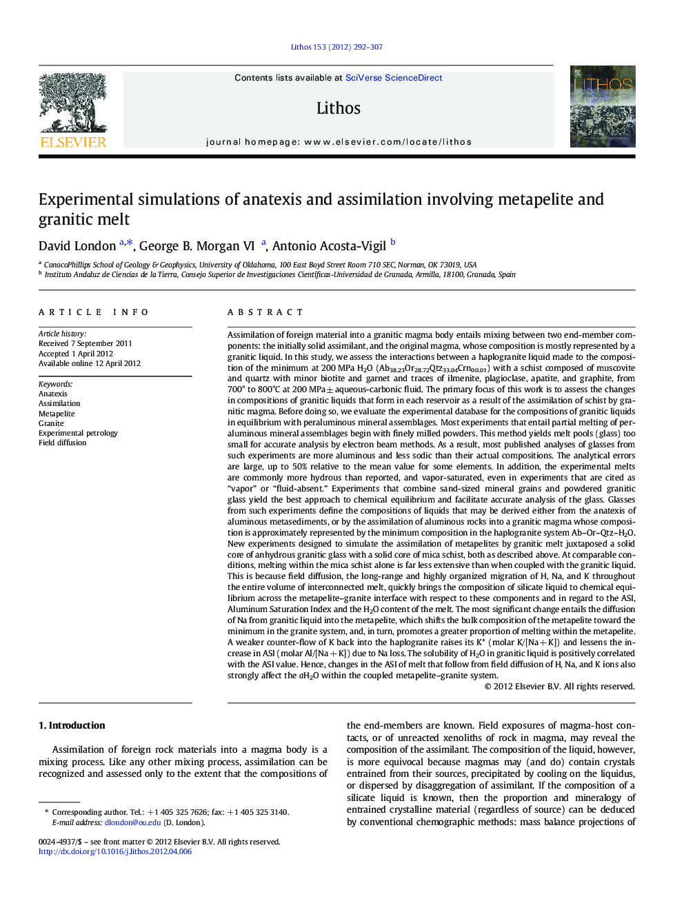 Experimental simulations of anatexis and assimilation involving metapelite and granitic melt