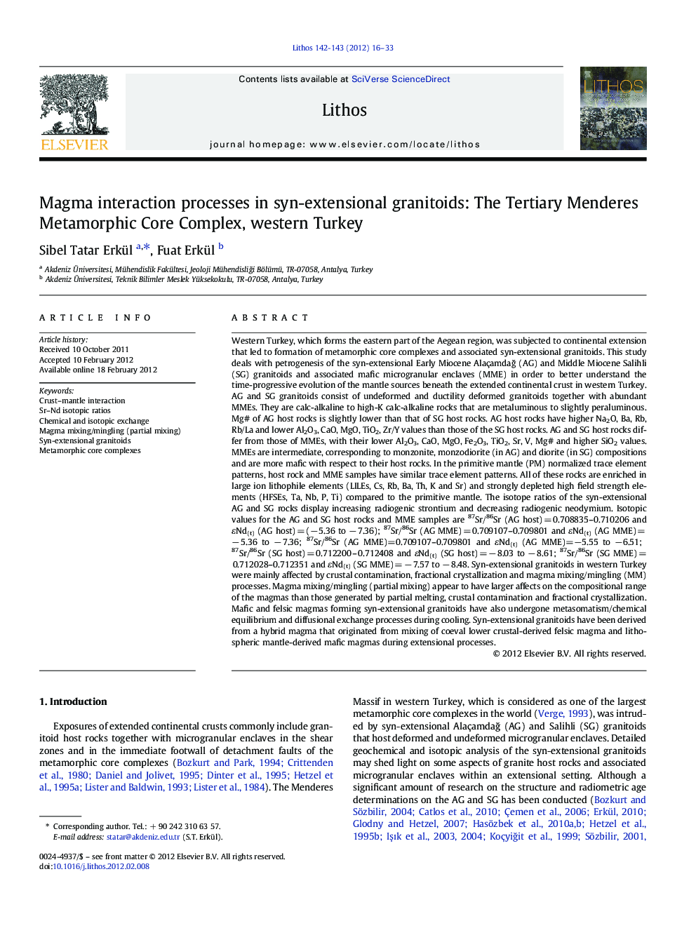 Magma interaction processes in syn-extensional granitoids: The Tertiary Menderes Metamorphic Core Complex, western Turkey