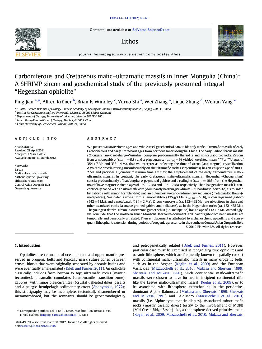 Carboniferous and Cretaceous mafic–ultramafic massifs in Inner Mongolia (China): A SHRIMP zircon and geochemical study of the previously presumed integral “Hegenshan ophiolite”