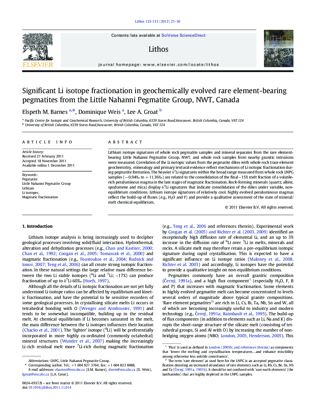 Significant Li isotope fractionation in geochemically evolved rare element-bearing pegmatites from the Little Nahanni Pegmatite Group, NWT, Canada